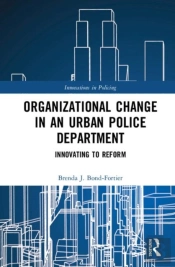 Organizational Change In An Urban Police Department