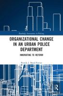 Organizational Change In An Urban Police Department