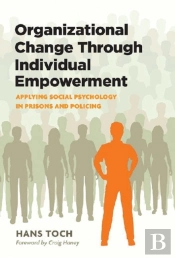 Organizational Change Through Individual Empowerment
