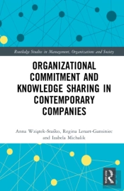 Organizational Commitment And Knowledge Sharing In Contemporary Companies