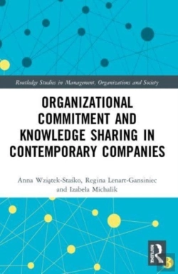 Bertrand.pt - Organizational Commitment And Knowledge Sharing In Contemporary Companies
