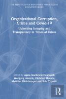 Organizational Corruption, Crime And Covid-19