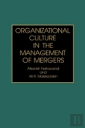 Organizational Culture In The Management Of Mergers