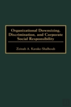 Bertrand.pt - Organizational Downsizing, Discrimination, And Corporate Social Responsibility