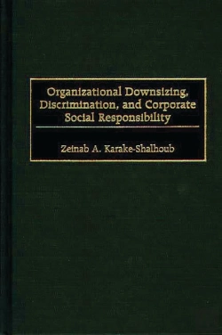 Bertrand.pt - Organizational Downsizing, Discrimination, And Corporate Social Responsibility