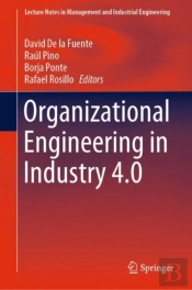 Organizational Engineering In Industry 4.0
