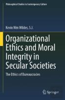 Organizational Ethics And Moral Integrity In Secular Societies