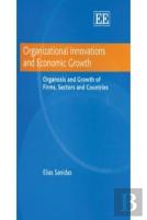 Organizational Innovations And Economic Growth