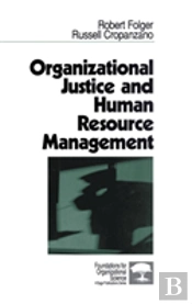 Organizational Justice And Human Resource Management