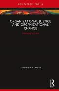 Organizational Justice And Organizational Change