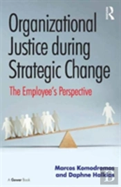 Organizational Justice During Strategic Change
