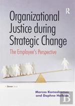Organizational Justice During Strategic Change