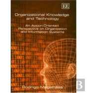 Organizational Knowledge And Technology
