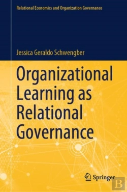 Bertrand.pt - Organizational Learning As Relational Governance