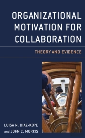 Organizational Motivation For Collaboration