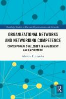 Organizational Networks And Networking Competence