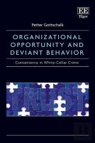 Organizational Opportunity And Deviant Behavior