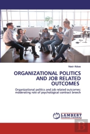 Organizational Politics And Job Related