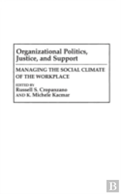 Bertrand.pt - Organizational Politics, Justice, And Support