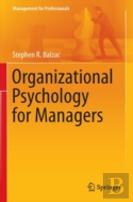 Organizational Psychology For Managers