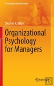 Organizational Psychology For Managers
