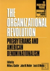 Organizational Revolution