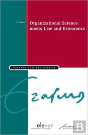 Organizational Science Meets Law And Economics