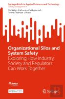 Organizational Silos And System Safety