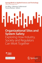 Organizational Silos And System Safety