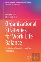 Organizational Strategies For Work-Life Balance
