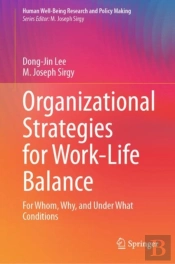 Organizational Strategies For Work-Life Balance