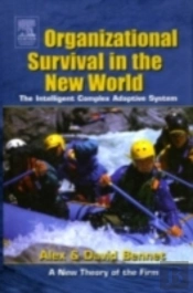 Organizational Survival In The New World