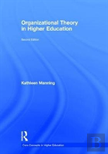Organizational Theory In Higher Education