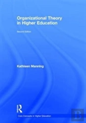 Organizational Theory In Higher Education