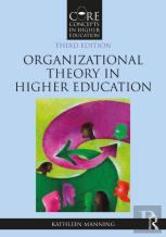Organizational Theory In Higher Education