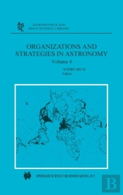 Organizations And Strategies In Astronomy