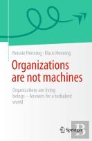 Organizations Are Not Machines