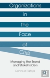 Organizations In The Face Of Crisis