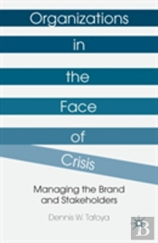 Organizations In The Face Of Crisis