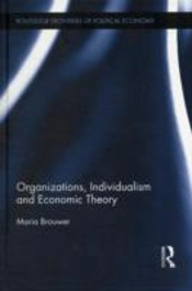 Organizations, Individualism And Economic Theory