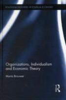 Organizations, Individualism And Economic Theory