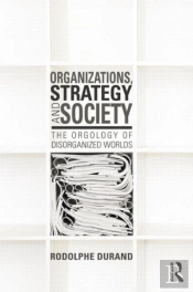 Organizations, Strategy And Society