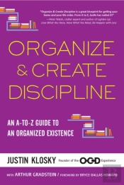 Organize & Create Discipline