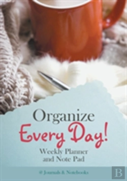 Bertrand.pt - Organize Every Day! Weekly Planner And Note Pad