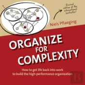 Organize For Complexity