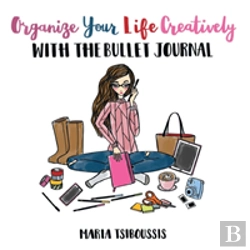 Bertrand.pt - Organize Your Life Creatively With The Bullet Journal
