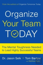 Organize Your Team Today