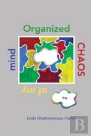 Organized Chaos Of My Mind