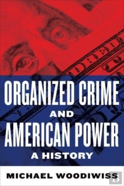 Bertrand.pt - Organized Crime And American Power
