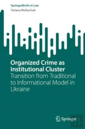 Organized Crime As Institutional Cluster
